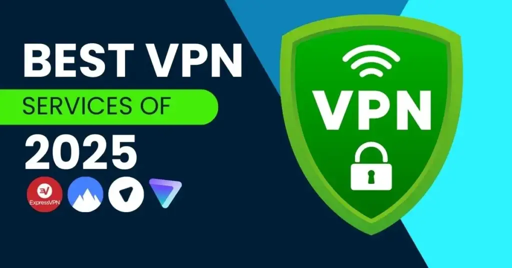 Best VPN services for 2025